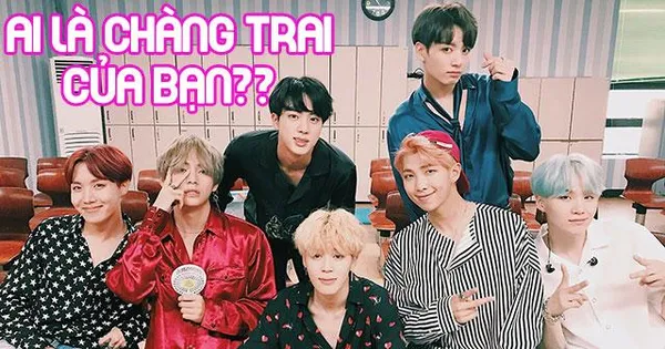 game trắc nghiệm - Ai trong BTS sẽ là chàng trai của đời bạn?